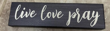 06-253-BLK Live love pray mini wood block 06-253-BLK Live love pray mini wood block